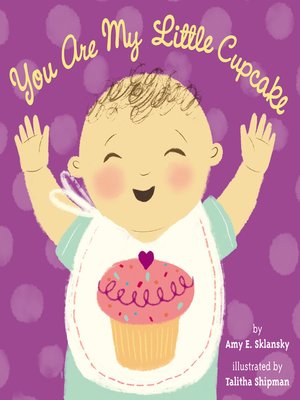cover image of You Are My Little Cupcake